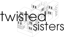 twisted sisters